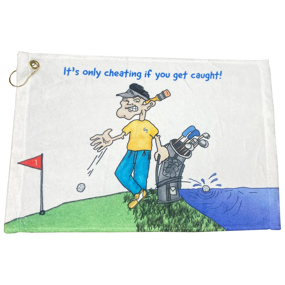 It's Only Cheating Golf Towel