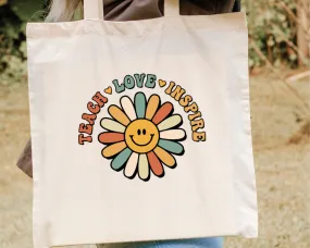 Teach Love Inspire Tote