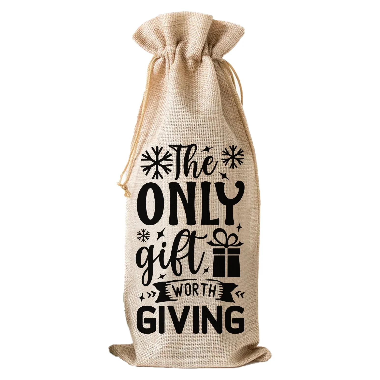 The Only Gift Worth Giving - Wine Bag